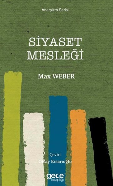 Siyaset Mesleği - Anarşizm Serisi