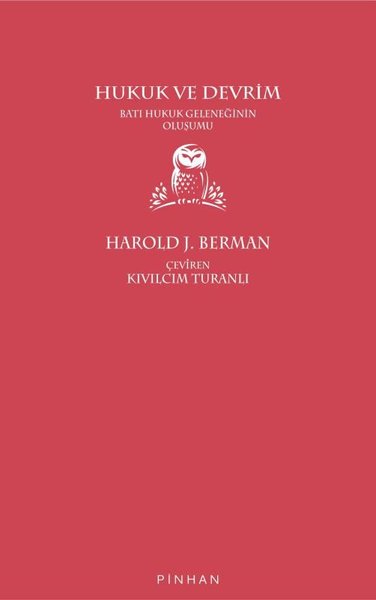 Hukuk ve Devrim - Batı Hukuk Geleneğinin Oluşumu