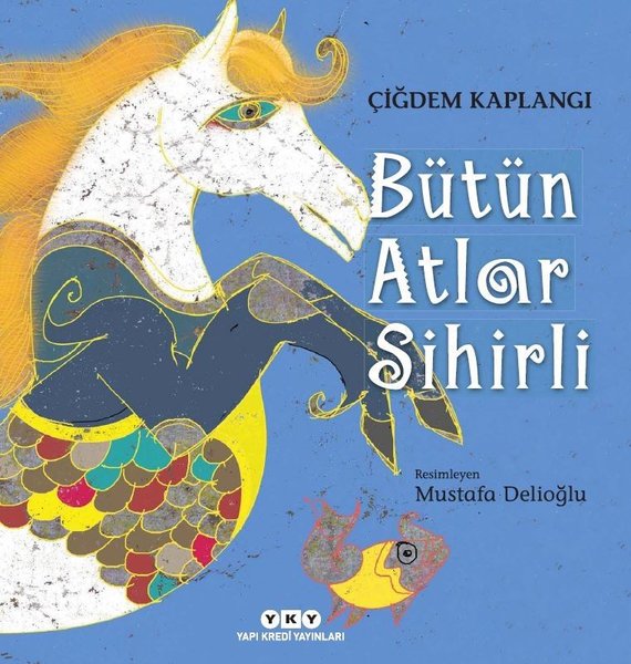 Bütün Atlar Sihirli