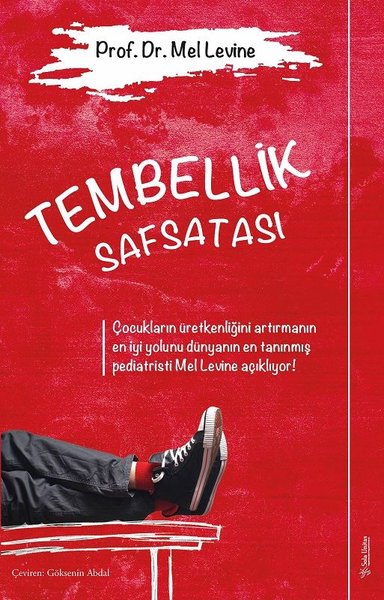 Tembellik Safsatası