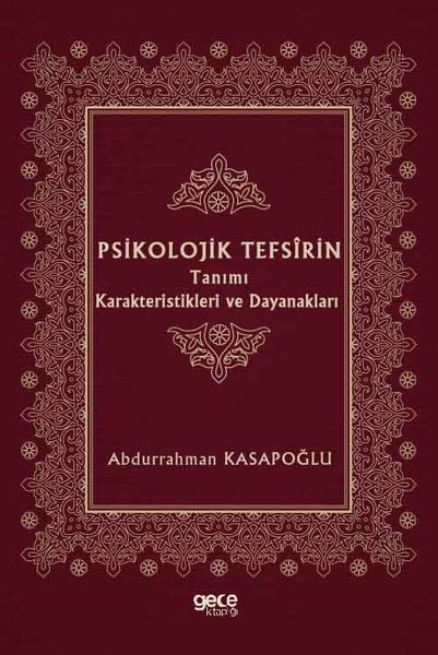 Psikolojik Tefsirin Tanımı Karakteristikleri ve Dayanakları