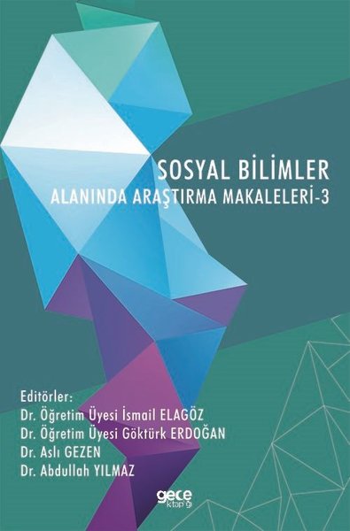 Sosyal Bilimler Alanında Araştırma Makaleleri - 3