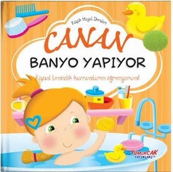 Canan Banyo Yapıyor - Küçük Hayat Dersleri