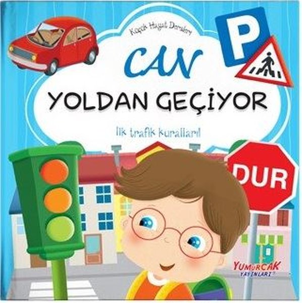 Can Yoldan Geçiyor - Küçük Hayat Dersleri