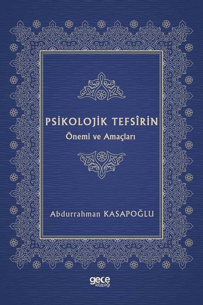 Psikolojik Tefsirin Önemi ve Amaçları