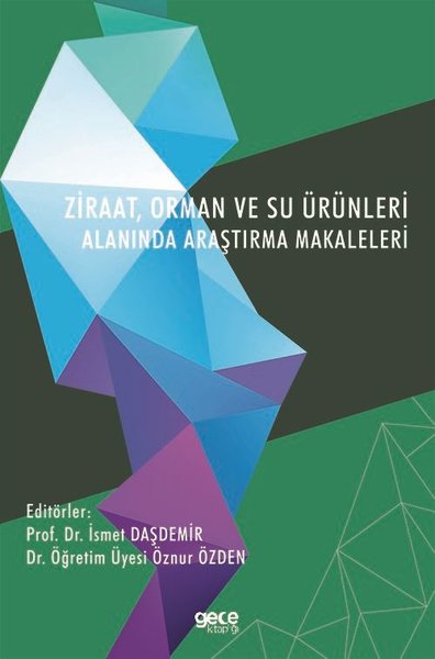 Ziraat Orman ve Su Ürünleri Alanında Araştırma Makaleleri