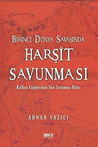 Birinci Dünya Savaşında Harşit Savunması