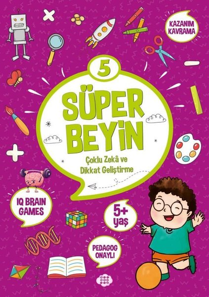 Süper Beyin 5 - Çoklu Zeka ve Dikkat Geliştirme 5+ Yaş