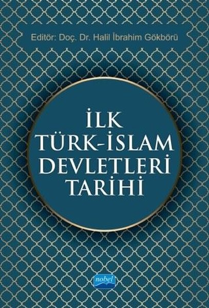 İlk Türk - İslam Devletleri Tarihi