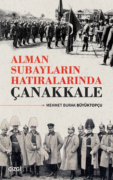 Alman Subayların Hatıralarında Çanakkale