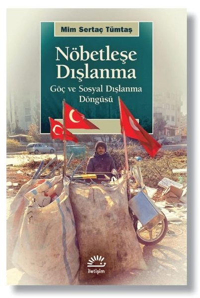 Nöbetleşe Dışlanma - Göç ve Sosyal Dışlanma Döngüsü