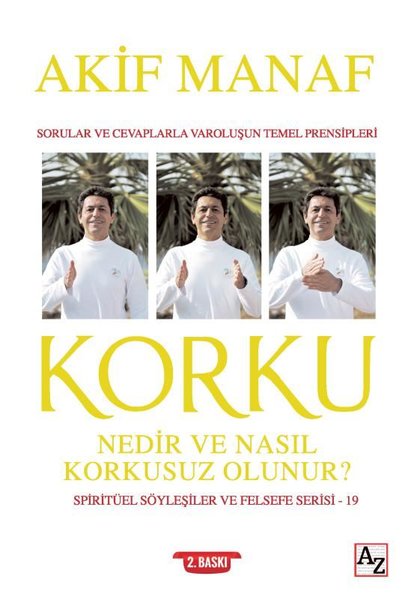 Korku Nedir ve Nasıl Korkusuz Olunur?