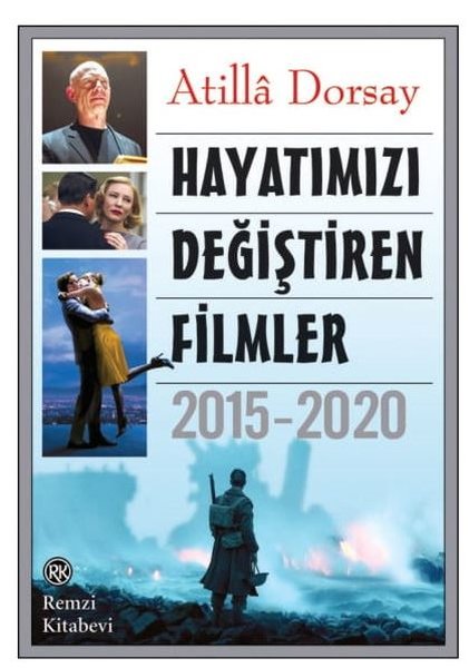 Hayatımızı Değiştiren Filmler: 2015 - 2020