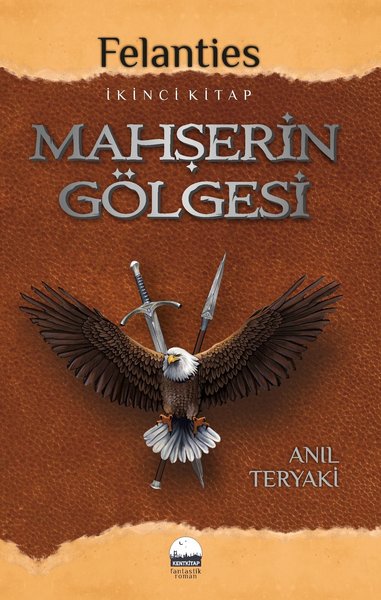 Felanties İkinci Kitap Mahşerin Gölgesi