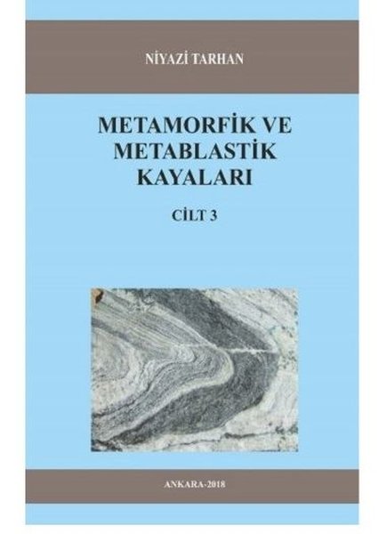 Metamorfik Ve Metablastik Kayaları Cilt 3