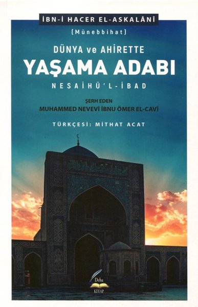 (Münebbihat) Dünya ve Ahirette Yaşama Adabı Nesaihül - İbad