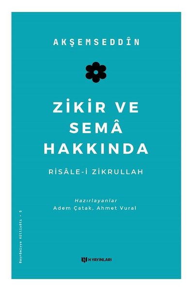 Zikir ve Sem Hakkında Risle-i Zikrullah