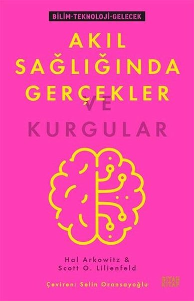 Akıl Sağlığında Gerçekler ve Kurgular