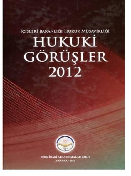 Hukuki Görüşler - 2012