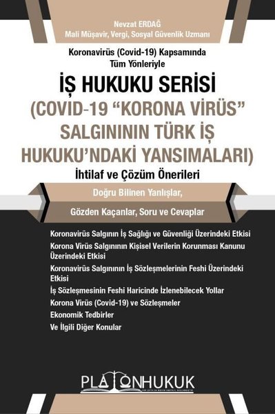 İş Hukuku Serisi Covıd - 19 Korona Virüs Salgın...