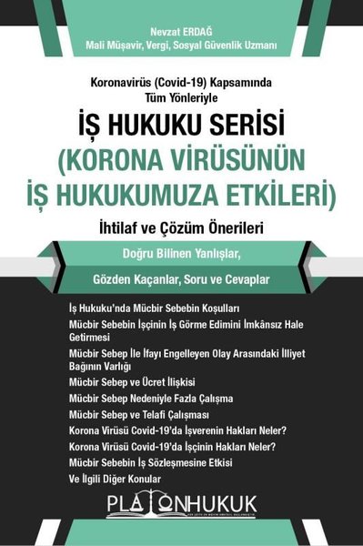 İş Hukuku Serisi Korona Virüsünün İş Hukukumuza...