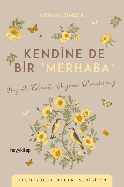 Kendine de Bir Merhaba - Keşif Yolculukları Serisi 3