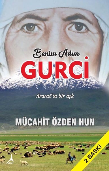 Benim Adım Gurci - Ararat'ta Bir Aşk