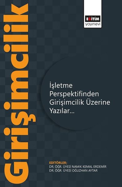 İşletme Perspektifinden Girişimcilik Üzerine Ya...