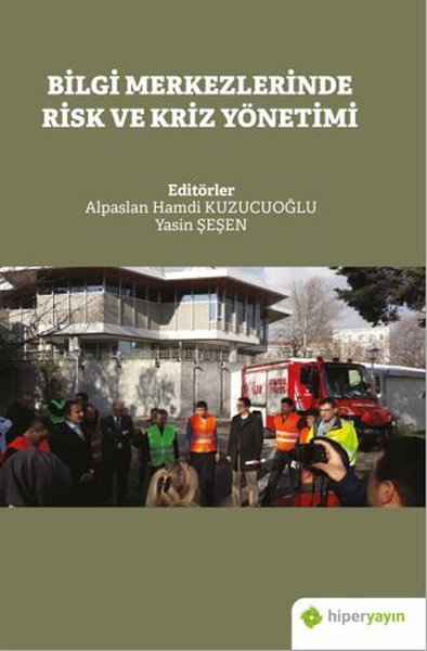 Bilgi Merkezlerinde Risk ve Kriz Yönetimi