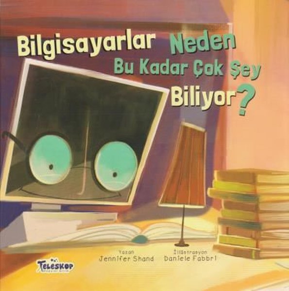 Bilgisayarlar Neden Bu Kadar Çok Şey Biliyor?