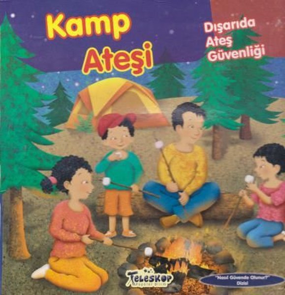 Nasıl Güvende Olunur Serisi - Kamp Ateşi