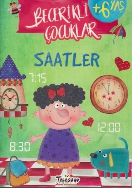 Becerikli Çocuklar - Saatler