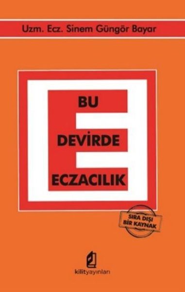 Bu Devirde Eczacılık - Sıra Dışı Bir Kaynak