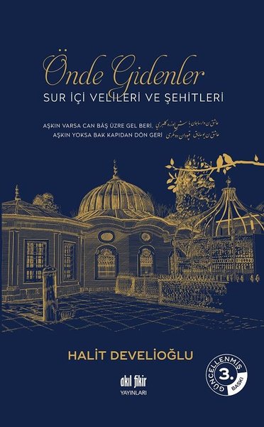 Önde Gidenler - Sur İçi Velileri ve Şehitleri