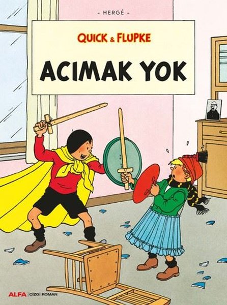 Quick ve Flupke 5 - Acımak Yok