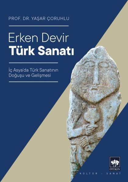 Erken Devir Türk Sanatı