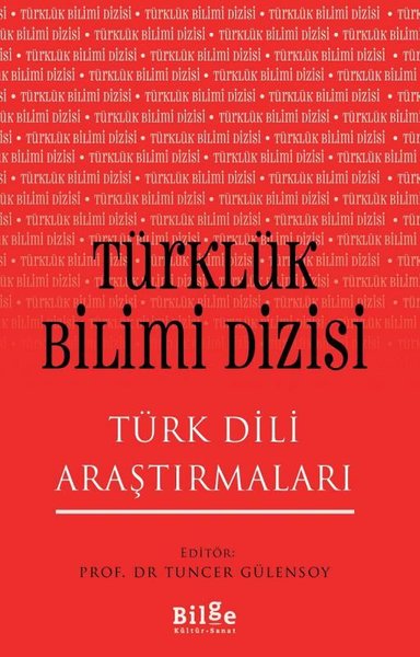 Türklük Bilimi Dizisi - Türk Dili Araştırmaları