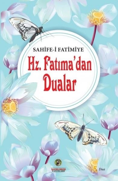 Hz. Fatımadan Dualar - Sahife-i Fatimiye