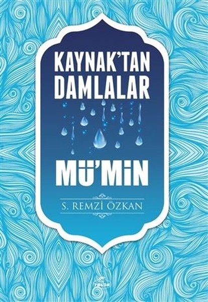 Kaynak'tan Damlalar Mümin