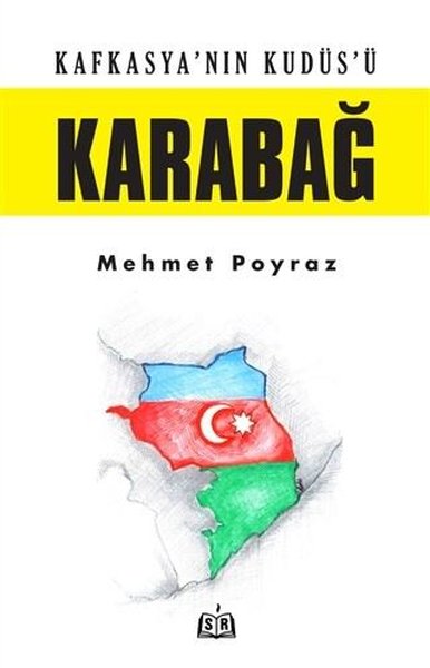 Kafkasya'nın Kudüs'ü Karabağ