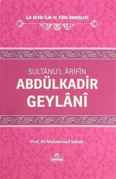 Sultanu'l Arifin Abdülkadir Geylani