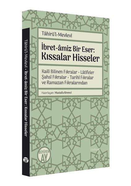 İbret-amiz Bir Eser: Kıssalar Hisseler