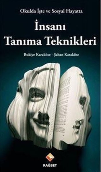 Okulda İşte ve Sosyal Hayatta İnsanı Tanıma Tek...