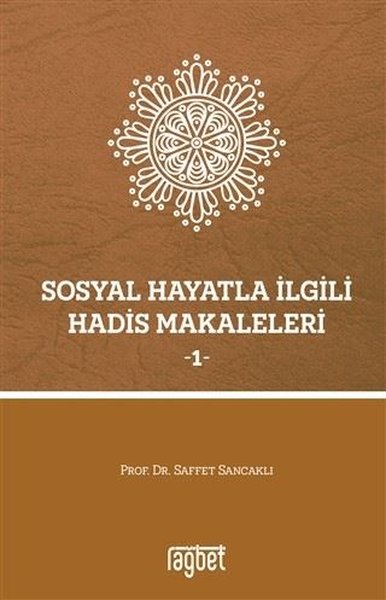 Sosyal Hayatla İlgili Hadis Makaleleri 1