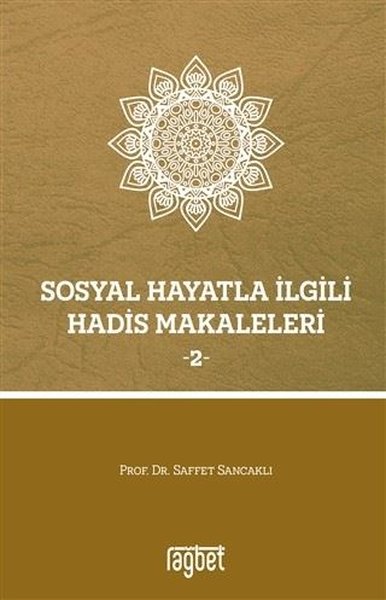 Sosyal Hayatla İlgili Hadis Makaleleri 2