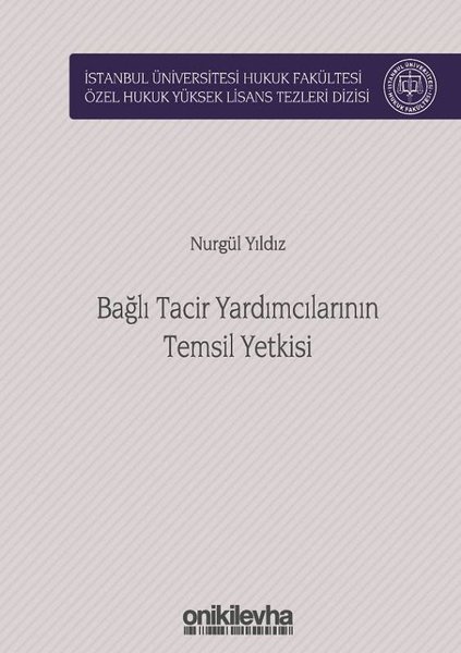 Bağlı Tacir Yardımcılarının Temsil Yetkisi