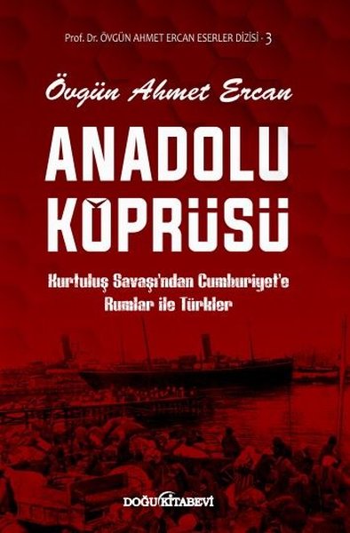 Anadolu Köprüsü Kurtuluş Savaşından Cumhuriyete...