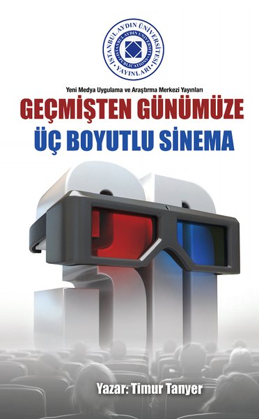 Geçmişten Günümüze Üç Boyutlu Sinema