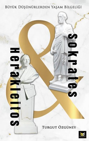 Herakleitos ve Sokrates - Büyük Düşünürlerden Y...
