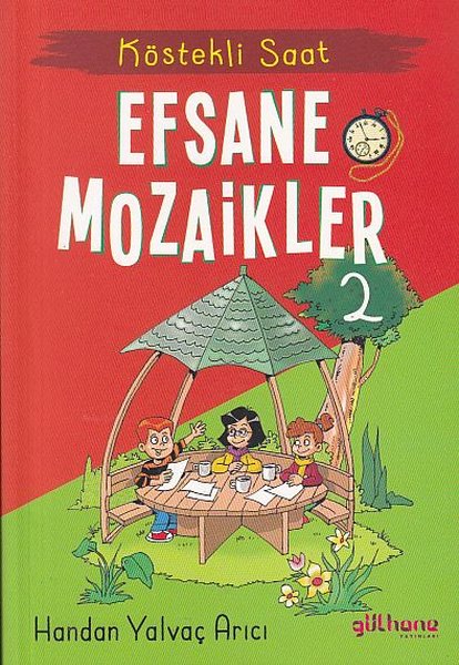 Efsane Mozaikler 2 - Köstekli Saat